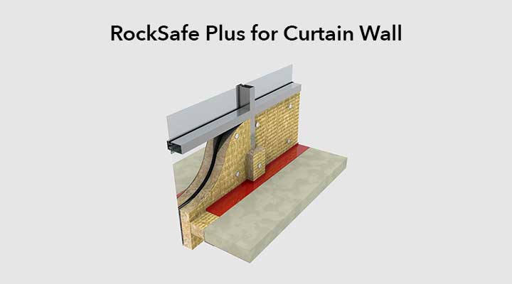 ROCKSAFE PLUS INSTALLATION WITH CURTAIN WALL